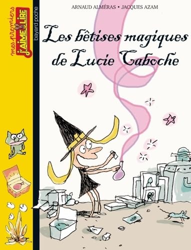 Les bétises magiques de Lucie Caboche 9782747044295