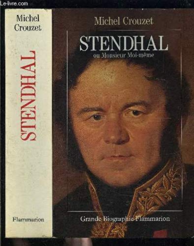 Stendhal: Ou Monsieur moi-même 9782080663887