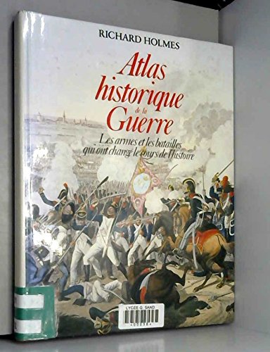 Atlas historique de la guerre 9782709608039