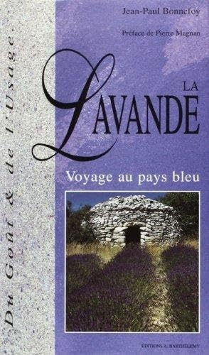 Lavande : voyage au pays bleu 9782879230795