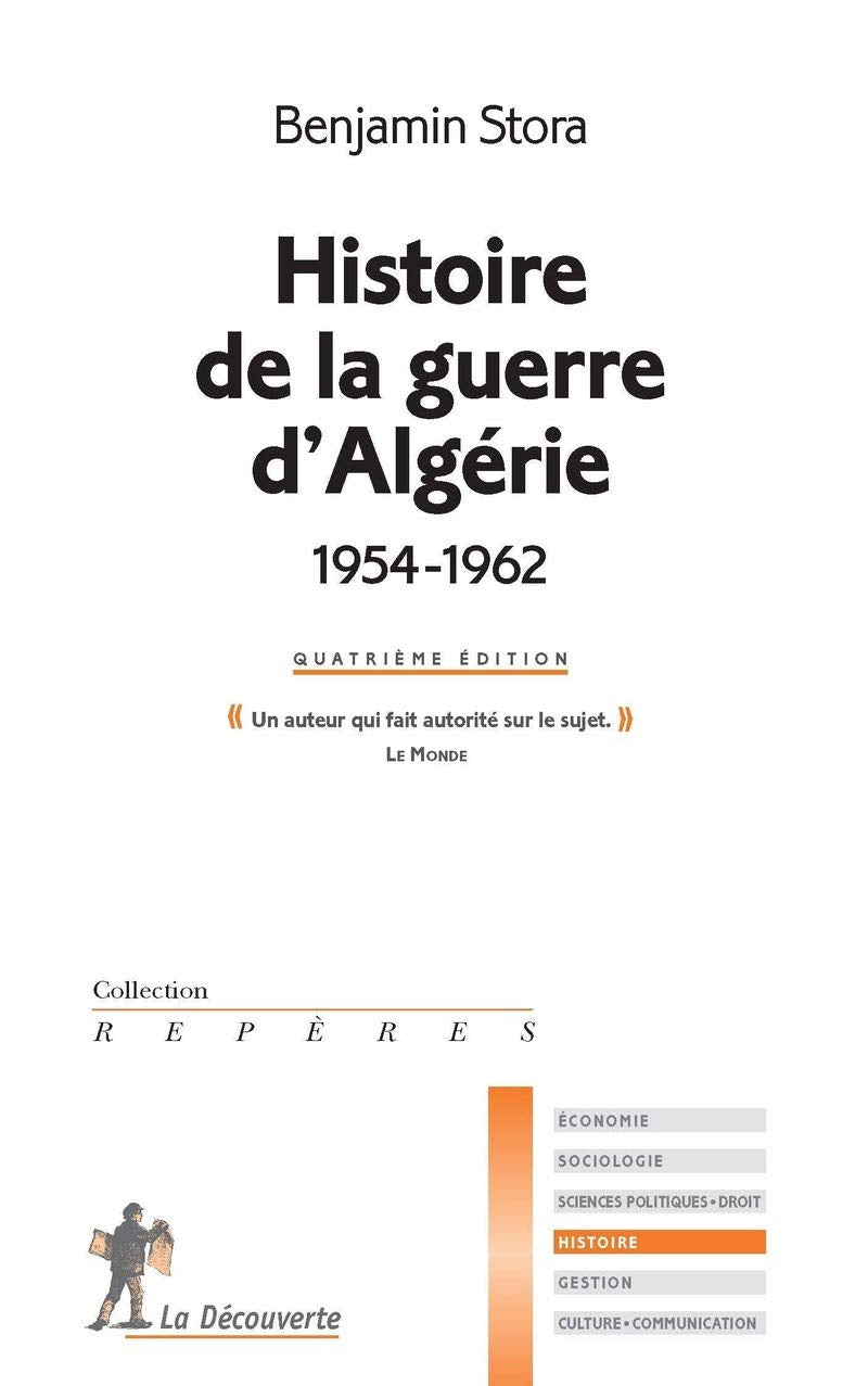 Histoire de la guerre d'Algérie, 1954-1962 9782707142931