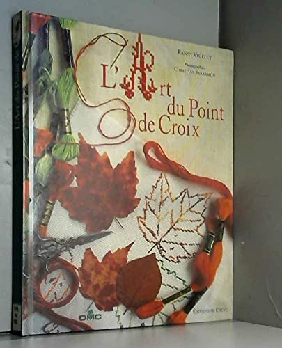 L'Art du point de croix 9782842770273