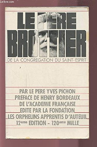 Le Père Brottier : 1876-1936 9782950063335