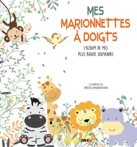 Mes marionnettes à doigts - L'album des mes plus beaux souvenirs 9788832912067
