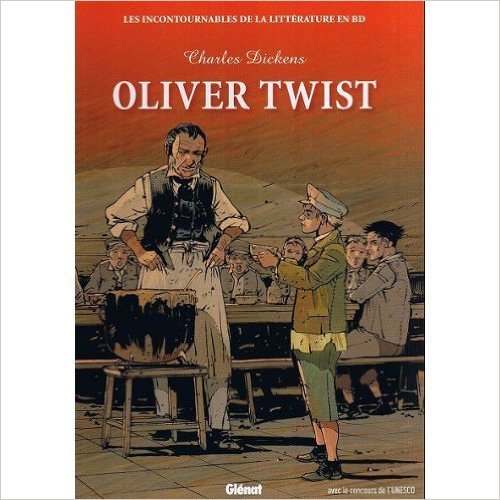 INCONTOURNABLES DE LA LITTERATURE EN B.D/OLIVER TWIST 9782357100961