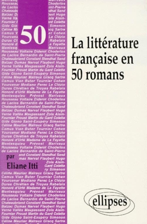 La littérature française en 50 romans 9782729845674