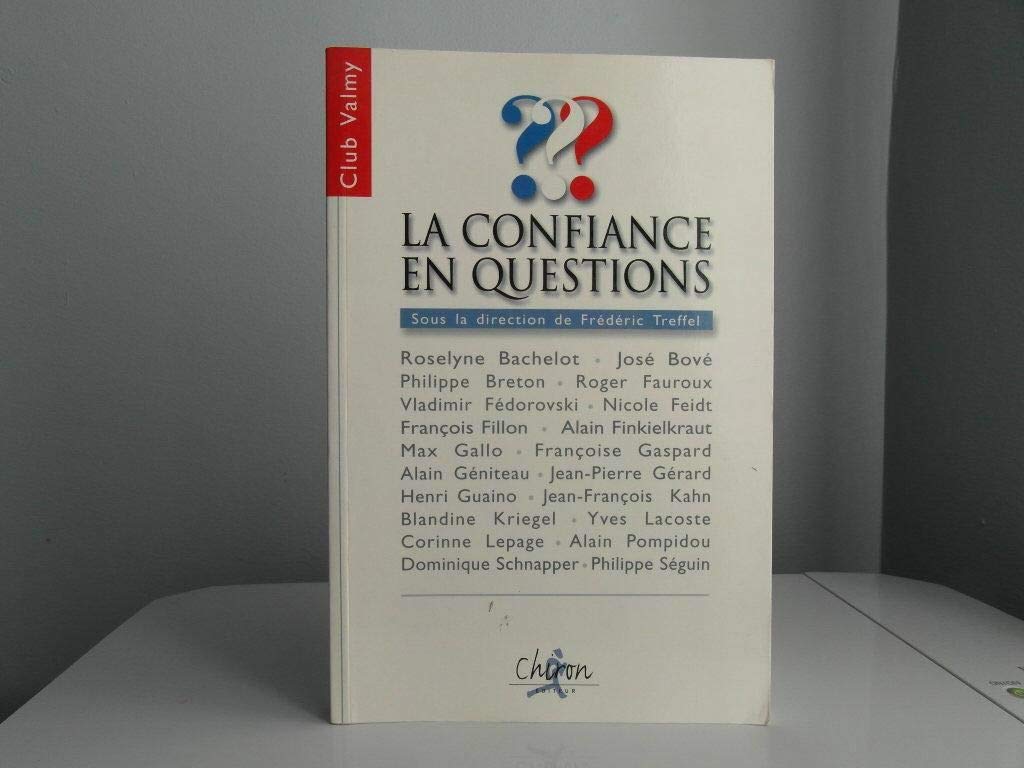 La Confiance En Question 9782702707173