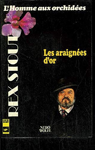 Les Araignées d'or (Club des masques) [Rex Stout] 9782702413296