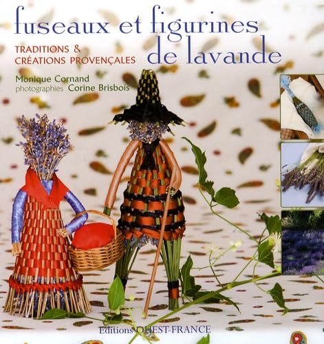 Fuseaux et figurines de lavande 9782737344459