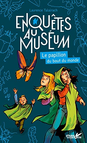 Le papillon du bout du monde 9782366721201
