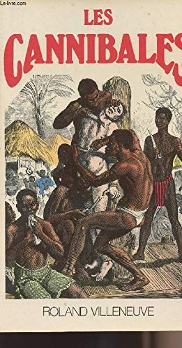 Les Cannibales (Collection En marge de l'histoire) 9782857040651