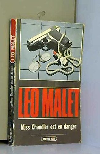 Miss Chandler est en danger. (suivi de) Affaire double: Romans... 9782265029248