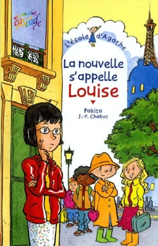 L'école d'Agathe, Tome 13 : La nouvelle s'appelle Louise 9782700227246