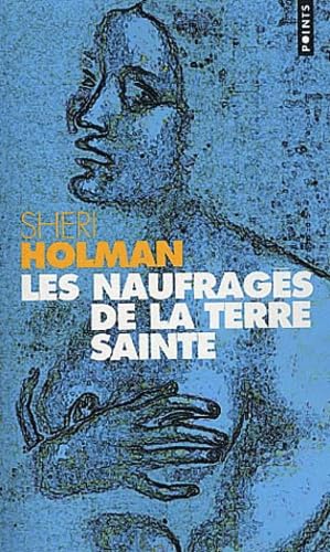 Les Naufragés de la terre sainte 9782020418744