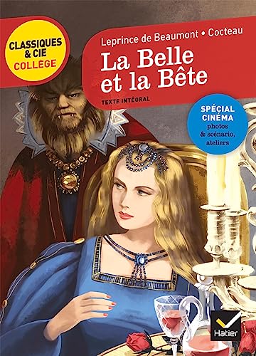 La Belle et la Bête: le conte de Madame Leprince de Beaumont et le film de Jean Cocteau 9782401028203