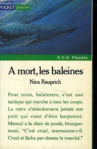 À mort les baleines ! 9782266057103