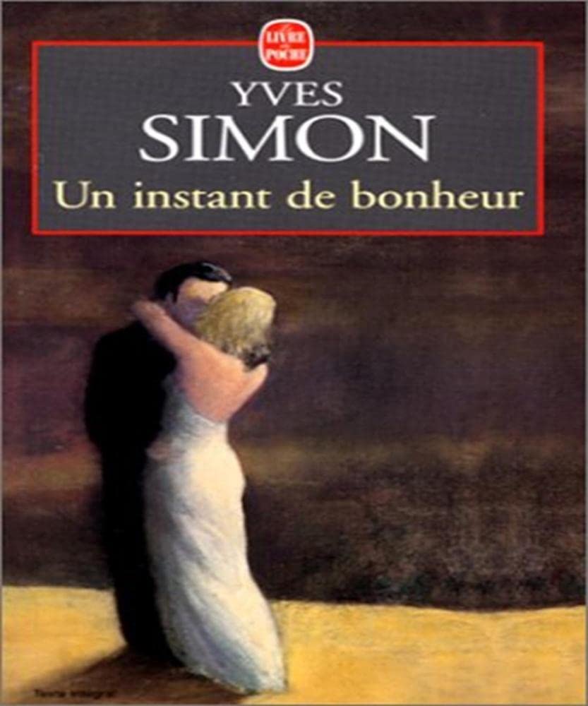 Un Instant de bonheur 9782253144496