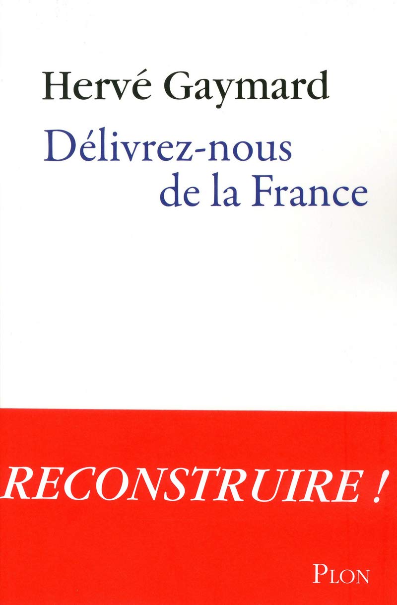 Délivrez-nous de la France 9782259214803