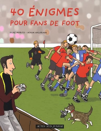 40 énigmes pour fans de foot 9782742783274