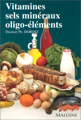 Vitamines, sels minéraux, oligoéléments 9782224011765