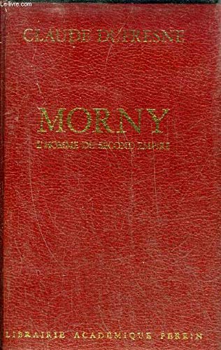 Morny: L'homme du Second Empire 9782262002947