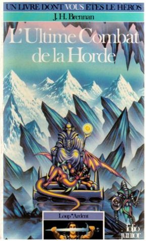 Loup* Ardent Tome 3 : L'Ultime Combat De La Horde 9782070333318