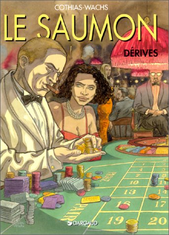 Le saumon, N° 2 : Dérives 9782205044232