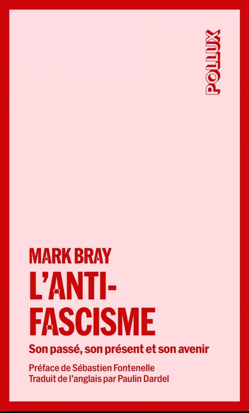 L'antifascisme: Son passé, son présent et son avenir 9782898331817