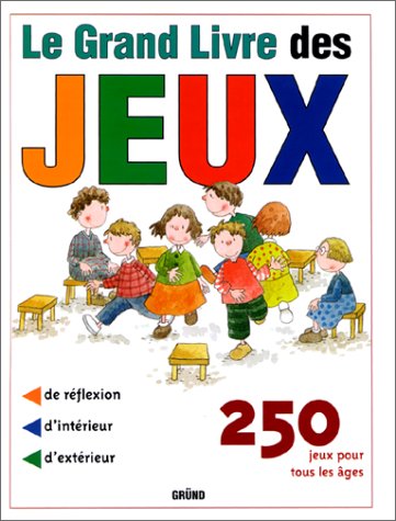 Le grand livre des jeux 9782700017298