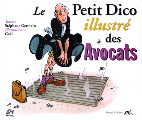 Le petit dico illustré des avocats 9782884612579