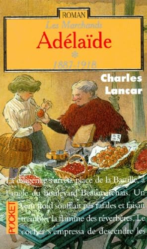 Adélaïde: 1887-1918 9782266054034