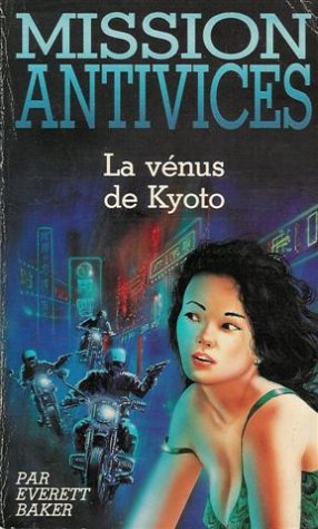 La vénus de Kyotos : Collection : Mission anticives n° 3 9782265002449