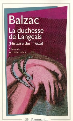 Histoire des Treize : La Duchesse de Langeais 9782080704573