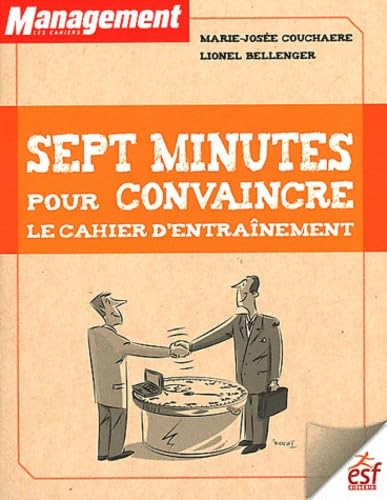 Sept minutes pour convaincre 9782710123132