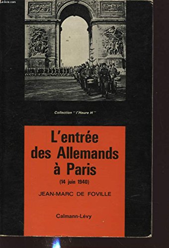L'entrée des allemands a paris 14 juin 1940 