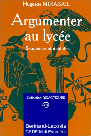 Argumenter Au Lycee. Sequences Et Modules 9782735207664