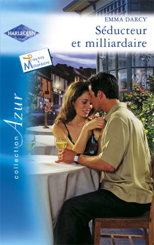 Séducteur et milliardaire 9782280204965
