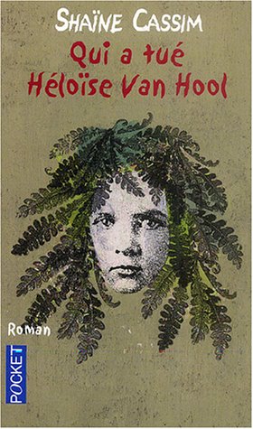 Qui a tué Héloïse Van Hool 9782266132961