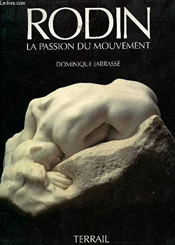 Rodin: La passion du mouvement 9782879390826