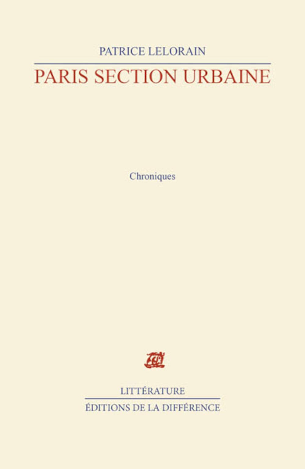 Paris, section urbaine: Chroniques 9782729111335