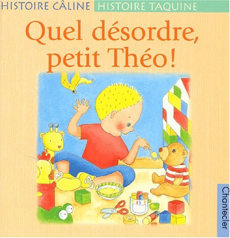 Quel désordre, petit Théo ! 9782803439911