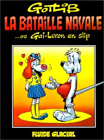 La bataille navale... ou Gai-Luron en slip 9782858150960