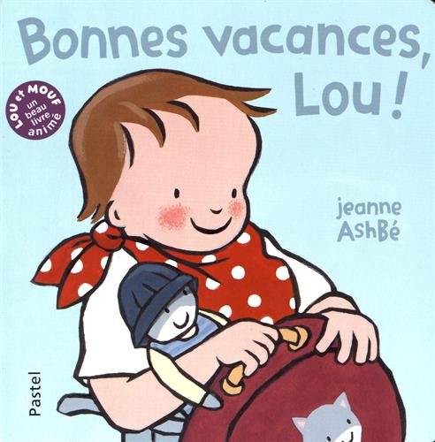 bonnes vacances lou livre 9782211217538