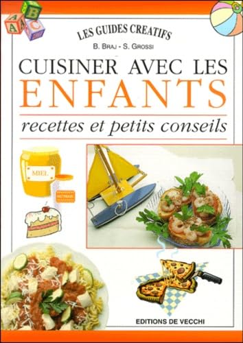 Cuisiner Avec Les Enfants. Recettes Et Petits Conseils 9782732870823