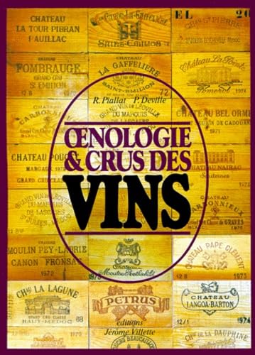 Oenologie et crus des vins 9782865470082