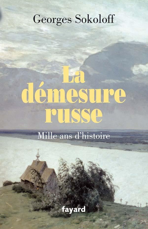 La démesure russe.Mille ans d'histoire 9782213631783