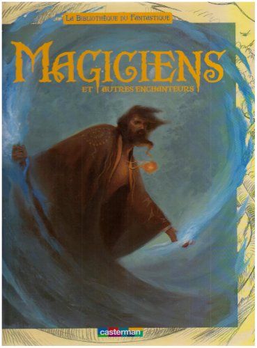 Magiciens et autres enchanteurs 9782203002159