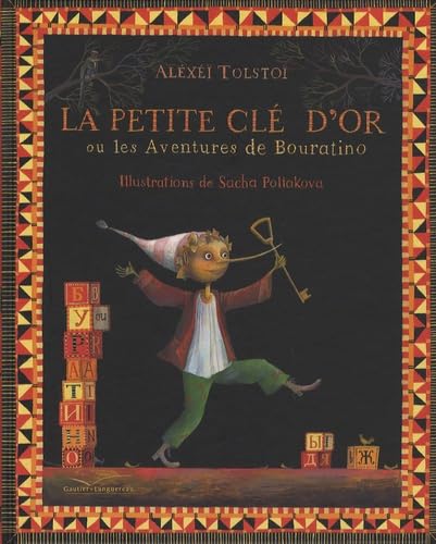 La petite clé d'or: Ou les Aventures de Bouratino 9782013914291