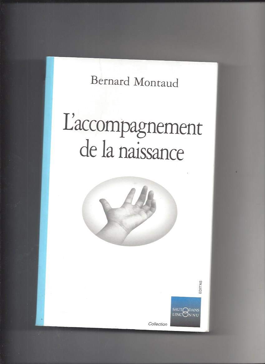 L'Accompagnement de la naissance 9782911591013