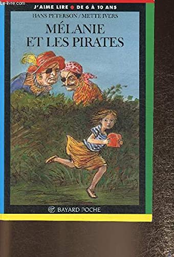 Melanie Et Les Pirates. 4eme Edition 9782227727229